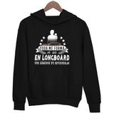 Sweat à Capuche Longboard une légende tu deviendras - Planetee