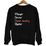 Sweat Danse Country | Manger Dormir Répéter - Planetee