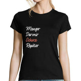 T-shirt femme Échecs | Manger Dormir Répéter - Planetee