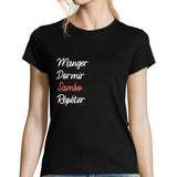 T-shirt femme Sambo | Manger Dormir Répéter - Planetee