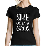 T-shirt femme Sire on en a Gros | Kaamelott - Planetee