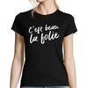 T-shirt femme C'est Beau la Folie | Lomepal - Planetee