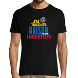 T-shirt homme Ingénieur | Toujours Raison - Planetee