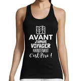 Débardeur Voyager Maintenant C'est Pire - Planetee