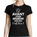 T-shirt femme Amoureuse Couple Maintenant C'est Pire - Planetee