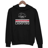 Sweat à capuche Désolé Je peux pas j'ai Camping - Planetee