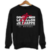 Sweat Football Je Frappe Je Marque - Planetee