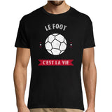 T-shirt homme Le Foot C'est la Vie - Planetee
