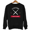 Sweat La Batterie C'est la Vie - Planetee