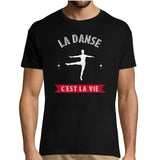 T-shirt homme La Danse C'est la Vie - Planetee