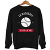Sweat Baseball C'est la Vie - Planetee