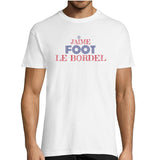 T-shirt homme Foot Le Bordel - Planetee
