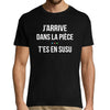 T-shirt Homme Thérapie Taxi J'arrive dans la Pièce t'es en Susu - Planetee