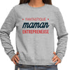 Sweat Maman Entrepreneuse - Planetee