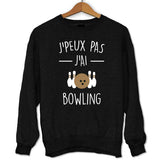 Sweat je peux pas j'ai Bowling - Planetee