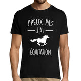 T-shirt Homme Je peux pas j'ai Équitation - Planetee