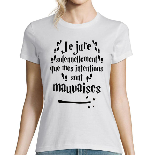 T-shirt femme Je Jure solennellement Que Mes Intentions sont Mauvaises - Planetee