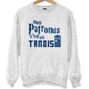 Sweat Mon Patronus C'est Un Tardis - Planetee