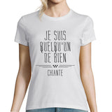 T-shirt Femme Je suis Quelqu'un de Bien Chiante - Planetee