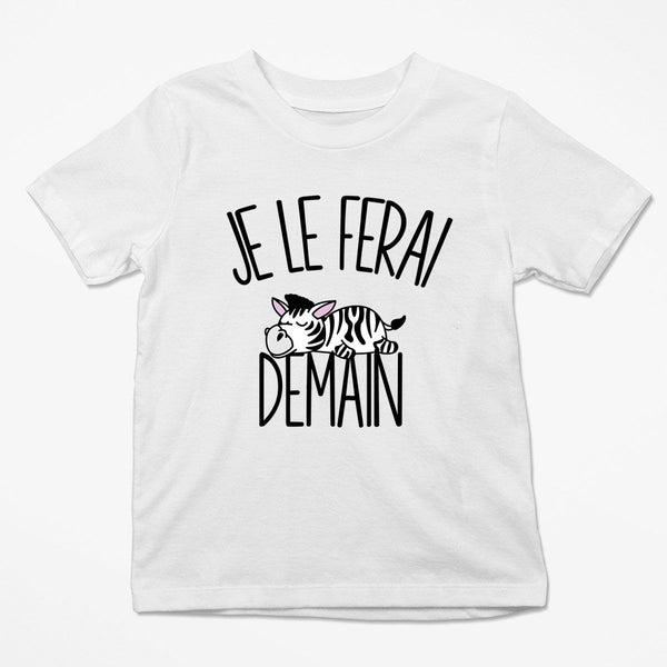 T-shirt Enfant Zèbre | Je le ferai Demain | Bodies Collection Animaux Humour Mignon - Planetee