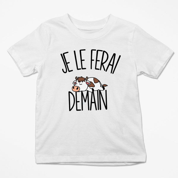 T-shirt Enfant Vache | Je le ferai Demain | Bodies Collection Animaux Humour Mignon - Planetee