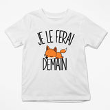 T-shirt Enfant Renard | Je le ferai Demain | Bodies Collection Animaux Humour Mignon - Planetee