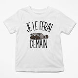 T-shirt Enfant Raton Laveur | Je le ferai Demain | Bodies Collection Animaux Humour Mignon - Planetee