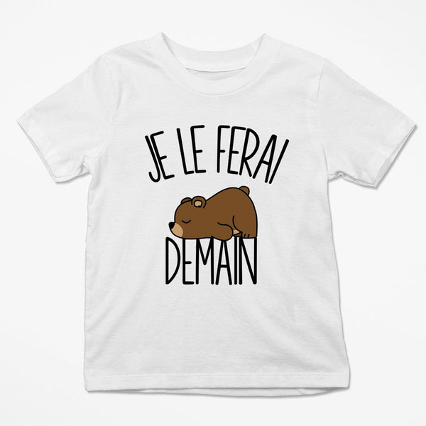 T-shirt Enfant Ours | Je le ferai Demain | Bodies Collection Animaux Humour Mignon - Planetee