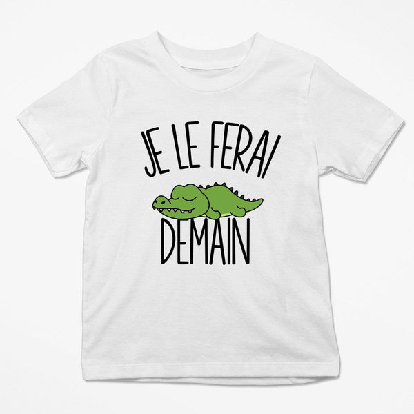 T-shirt Enfant Crocodile | Je le ferai Demain | Bodies Collection Animaux Humour Mignon - Planetee