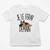 T-shirt Enfant Berger Allemand | Je le ferai Demain | Bodies Collection Animaux Humour Mignon - Planetee