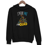 Sweat à capuche J'peux pas J'ai Quad noir - Planetee