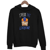 Sweat à capuche J'peux pas Je suis livreur noir - Planetee