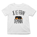 T-shirt Enfant Rottweiler | Je le ferai Demain | Bodies Collection Animaux Humour Mignon - Planetee