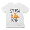 T-shirt Enfant Gros Chat | Je le ferai Demain | Bodies Collection Animaux Humour Mignon - Planetee