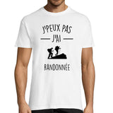 T-shirt Homme Je peux pas j'ai Randonnée - Planetee