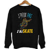 sweat J'peux pas J'ai Skate noir - Planetee