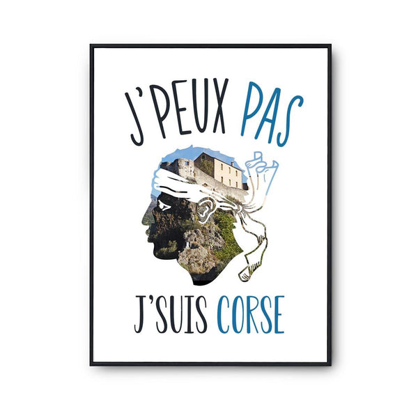 Affiche Corse j'peux pas Blanc Premium - Planetee
