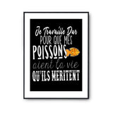 Affiche Poisson Je travaille dur - Planetee