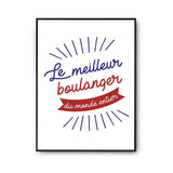 Affiche Boulanger Homme Meilleur du Monde entier Métier - Planetee