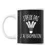 Mug Badminton j'peux pas Noir - Planetee