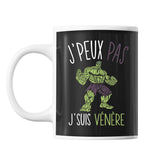Mug J'peux pas j'suis Vénère référence Hulk | Tasse Pop Culture - Planetee