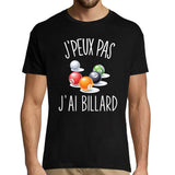 T-shirt Homme Je peux pas Billard - Planetee