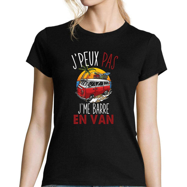 T-shirt Femme Je peux pas j'me barre en van - Planetee