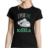 T-shirt Femme Je peux pas j'suis un koala - Planetee