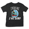 J'peux pas j'ai surf tyrannosaure - Planetee