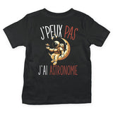 T-shirt Enfant J'peux pas j'ai astronomie - Planetee