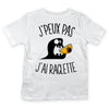 T-shirt Enfant J'peux pas j'ai Raclette blanc - Planetee