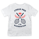 T-shirt Enfant J'peux pas j'ai Badminton blanc - Planetee