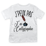 T-shirt Enfant J'peux pas j'ai calligraphie blanc - Planetee