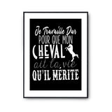 Affiche Cheval Je travaille dur - Planetee